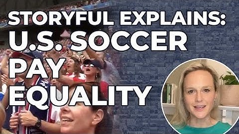 Storyful Explainer Soccer Pay Equality v3