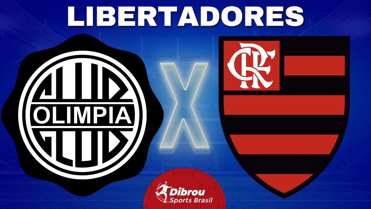 Olimpia x Flamengo ao vivo: acompanhe o jogo pela Libertadores