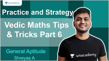 Vedic Maths Tips & Tricks Part 6 | Practice and Strategy | Shreyas A