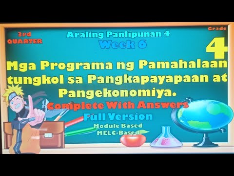 Araling Panlipunan 4, 3rd Quarter Week 6, Programang Pangkalayaan at Pang Ekonomiya ng Pamahalaan