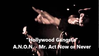 ANON- Hollywood Gangsta.wmv