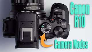 Canon R10 Camera Modes Explained for Beginners  Get Off Auto Modes