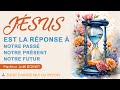 Jesus est la reponse a notre passe notre present notre futur    jol boinet  vanglisation