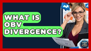 What Is OBV Divergence? - Stock and Options Playbook