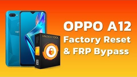 Oppo A12 Cph 2083 Unlock Tool Frp Bypass