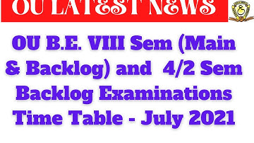 OU B.E Exam Time Tables July 2021 || OU exam updates || OU exams updates 2021