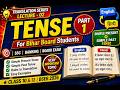 Tense Part 1 | Simple Present &amp; Simple Past Tense | Bihar Board Class 10+12 Translation Lecture 2 🔥
