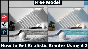 How to Get Realistic Render Using VRay 4.2 SketchUp