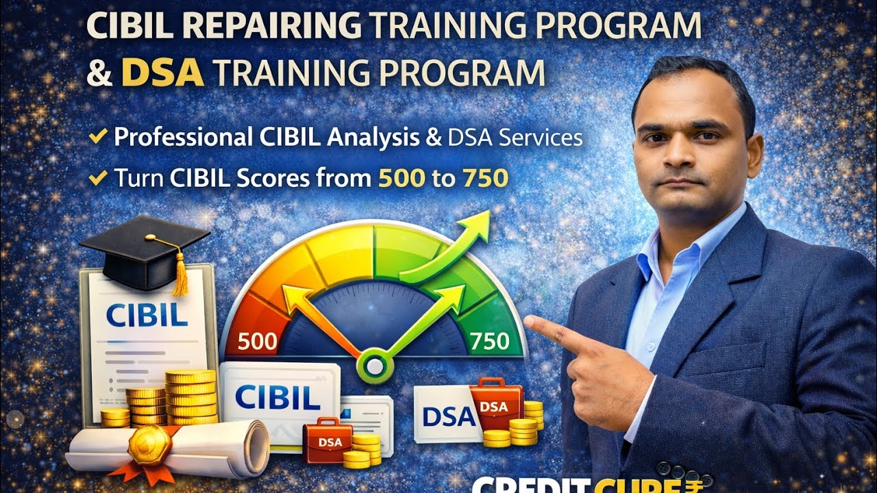 CIBIL Repair Training | Introduction to Credit Cure & Company | DSA & Credit Basics Training Class 1