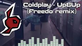 Details Coldplay - Up&Up remix (Freedo remix) News