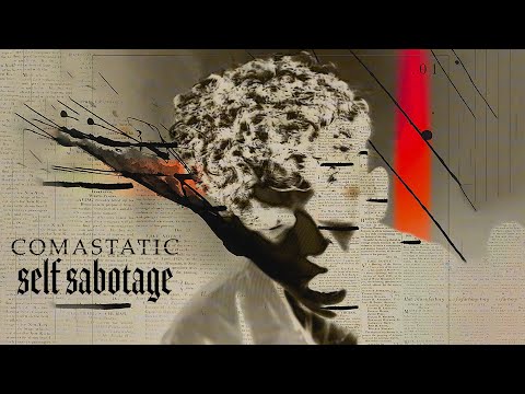 Comastatic — Self Sabotage (feat. Down And Out)