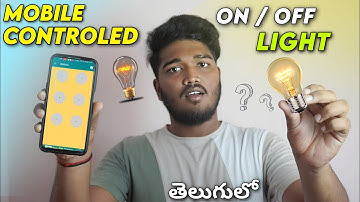 How to make a mobile control light telugu | Home automation telugu #experiments #teluguexperiments
