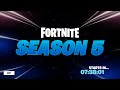 Fortnite Season 5 Countdown Timer Live | Season 5 Live Event Fortnite