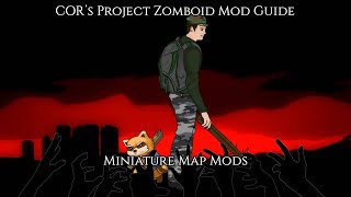 Project Zomboid Miniature Map Mods Vol 2