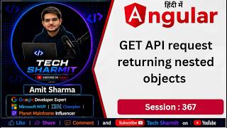 Get API to get response with nested object | HttpClient API in Angular | Angular Tutorial (Ep-367)