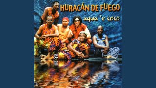 Fiesta de Tambores - Huracán de Fuego