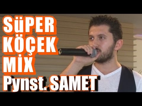 Piyanist SAMET - SÜPER MİX - KUCHEK - NAYNİNO - VARNADA DİSKOTEKA - KINA ŞARKILARI MİX