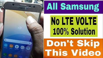 All Samsung LTE VOLTE Problem 100% Solution j2 j210 j5 j7 j7 nxt j710 j5 Prime j7 prime j7 max