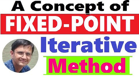 A concept of Fixed-Point Iteration Method | Convergence Condition