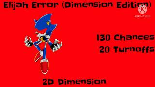 Elijah Error 10 (Dimension Edition) Part 3