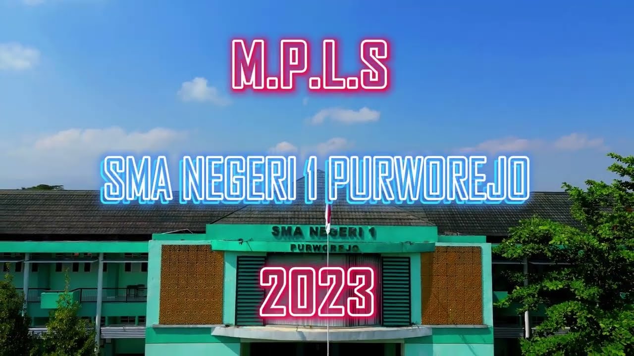 MPLS SMAN 1 Purworejo tahun 2023 Gayeng. #sman1purworejo #MPLSSMAN1Purworejo