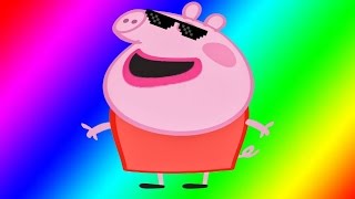 MLG PEPPA PIG GETS REKT