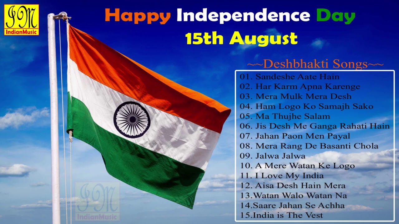 Independence Day Song || Happy Independence Day 15th August - YouTube