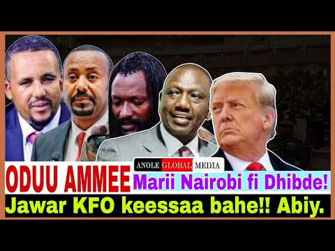 Jawar KFO Keessa Bahe Abiy Fi Marii Nairobitti Marii 3 3 2025 AGM