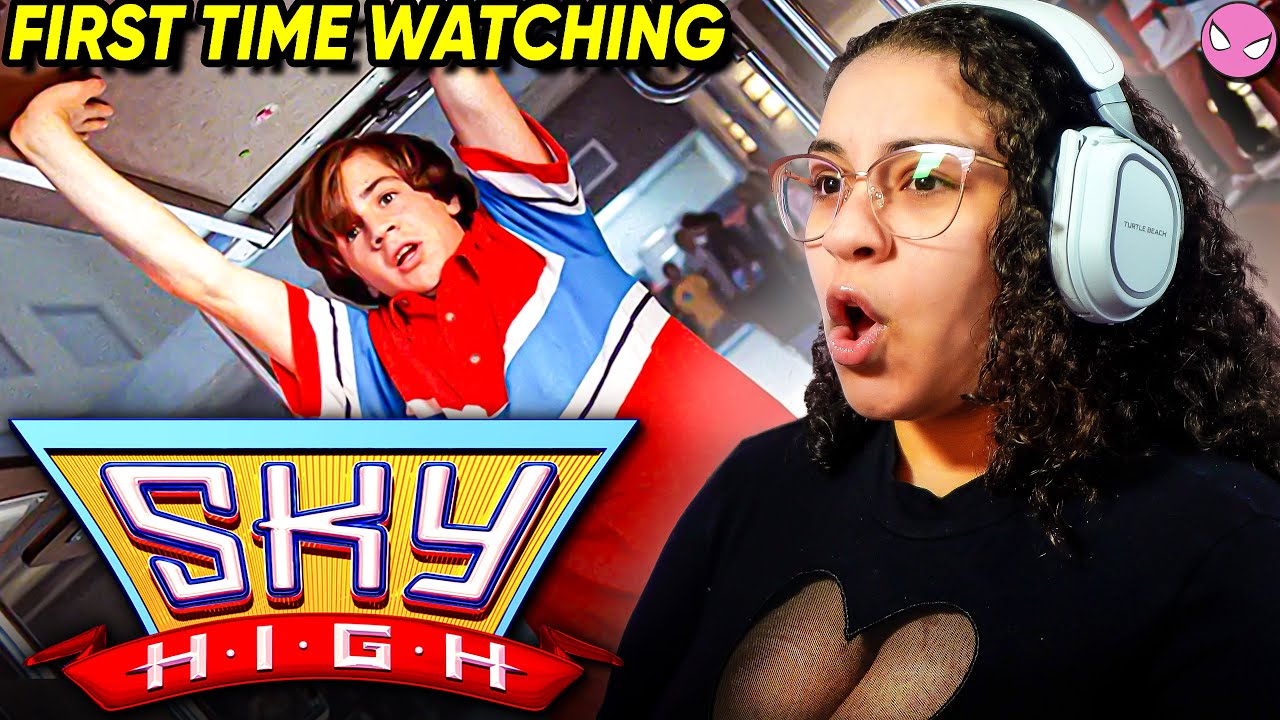 I Can’t Believe I Missed This Growing Up — Sky High First Reaction