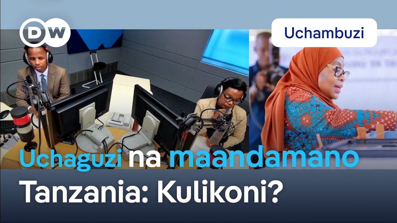 Uchambuzi: Uchaguzi Tanzania wakumbwa na Maandamano ya Gen-Z | DW Kiswahili