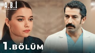 Abi̇ 1. Bölüm Yeni Dizi