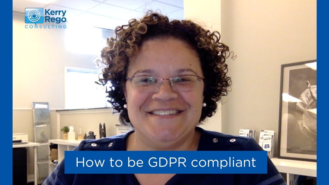 How to be GDPR Compliant - YouTube