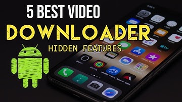 5 Best Downloader For Android 2022 | Download anything from Anywhere ! Good Hindi Tech