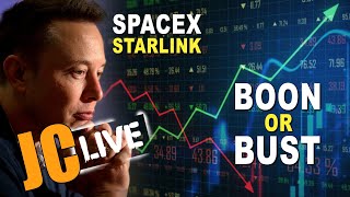 JC LIVE Show  SpaceX Starlink Boon or Bust