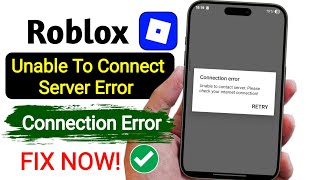 Roblox Connection Error Problem 2026 | Unable To Connect Server Error On Roblox Android