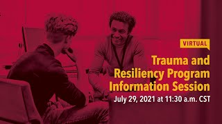 Trauma and Resiliency Program Information Session