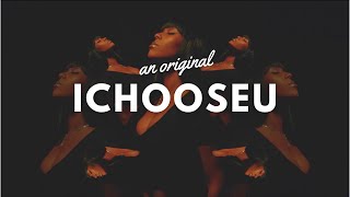 ichooseu (an original)