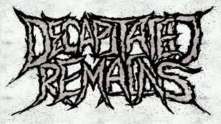 Decapitated Remains   Anguish Pt  2