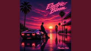 Electric Bloom