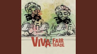 Viva Fair Trade (Version 1)