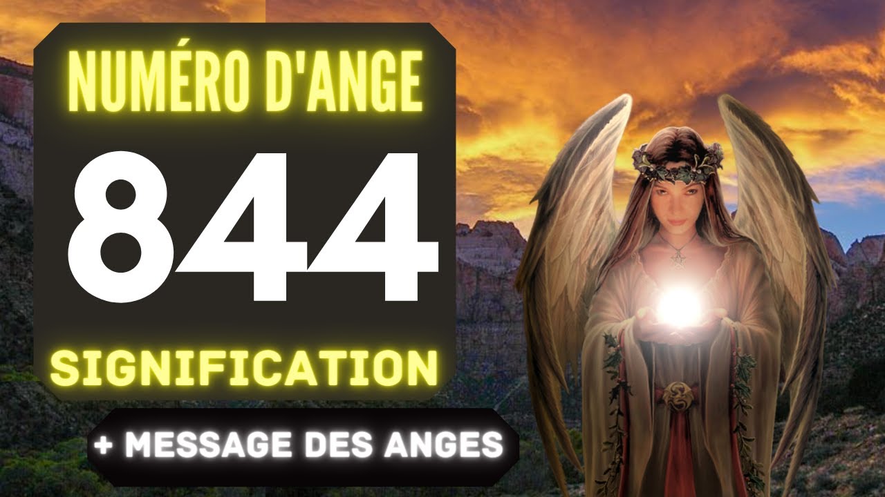 Chiffre Anglique 844 Le Profond Signification Du Nombre 844 