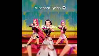 Misheard Lyrics Kpop Demon Hunters