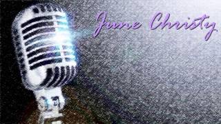 June Christy - I had a little sorrow