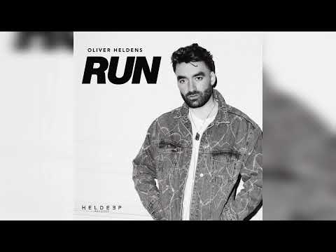 Oliver Heldens - Run (Extended Mix)