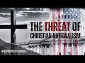 The Threat of Christian Nationalism Prophecy Update