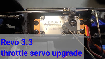 Revo 3.3 throttle servo upgrade. Dmond DBS4084v