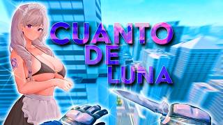 CUANTO DE LUNA 🌑 (CS2 MONTAGE)