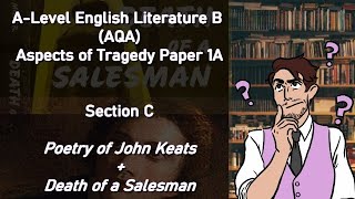 Celebrity MattonOfFact - Aspects of Tragedy - Section C Essay Guide (Keats and Death of a Salesman) Wealth