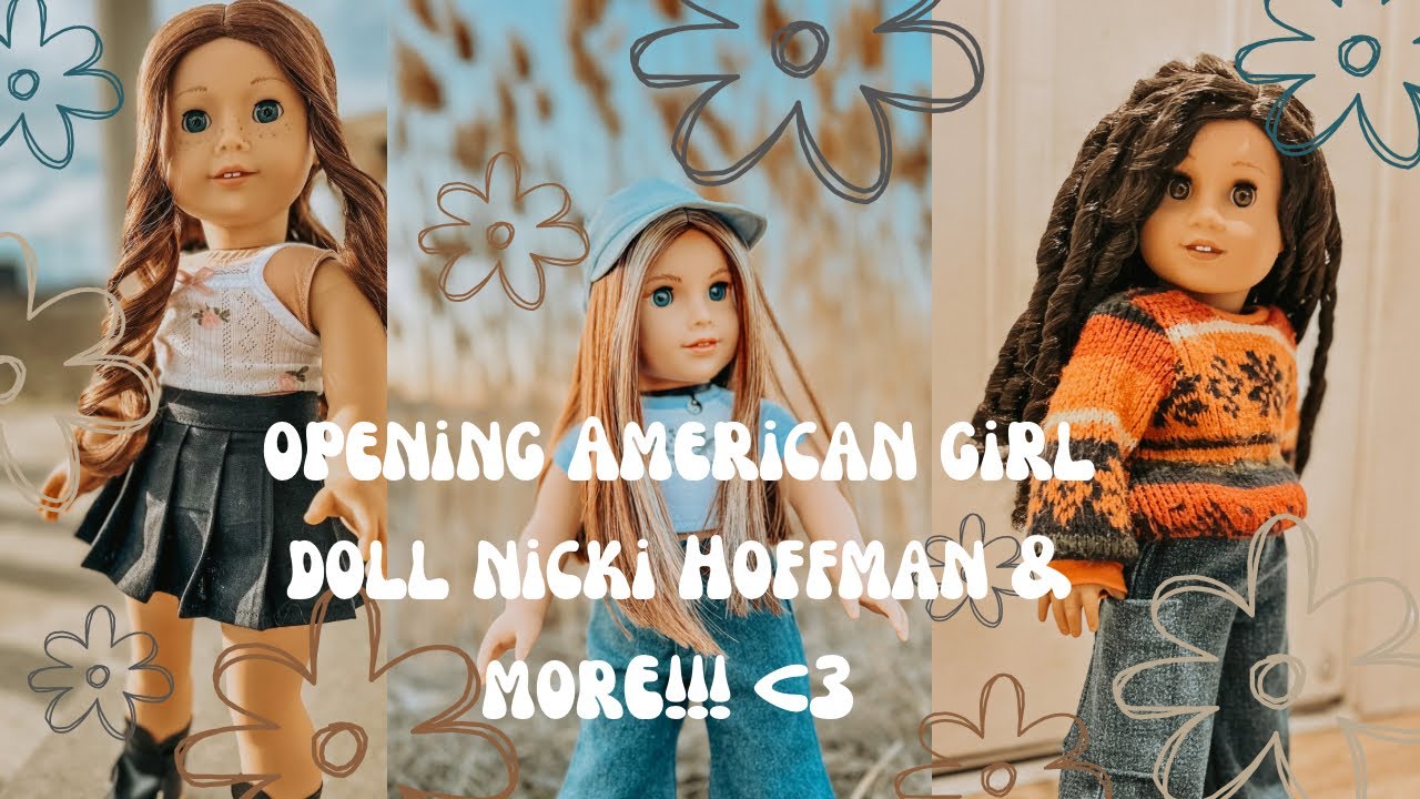 AMERICAN GIRL DOLL NICKI HOFFMAN unboxing!! YouTube