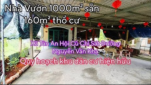 Nhà đất củ chi | giá rẻ | giới thiệu | Nhà vườn 1000m² sẵn 160m² thổ cư khu dân cư hiện hữu